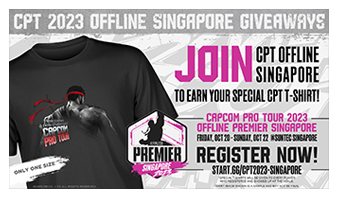Happy to announce a CPT special t-shirt giveaway to those joining CAPCOM Pro Tour 2023 Offline Premier Singapore!