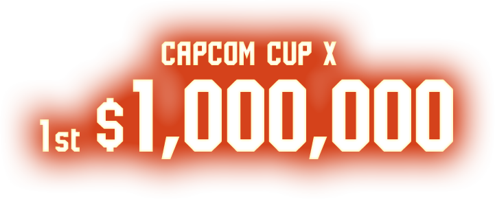 CAPCOM CUP X 1st $1,000,000